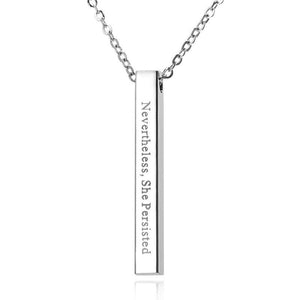Nevertheless She Persisted Bar Pendant Affirmation Necklace