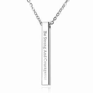 Be Strong & Courageous Pendant Affirmation Necklace