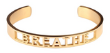 Breathe Affirmation Bold Bangle Bracelet