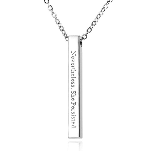Nevertheless She Persisted Bar Pendant Affirmation Necklace
